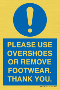 PLEASE USE OVERSHOES OR REMOVE FOOTWEAR. THANK YOU.